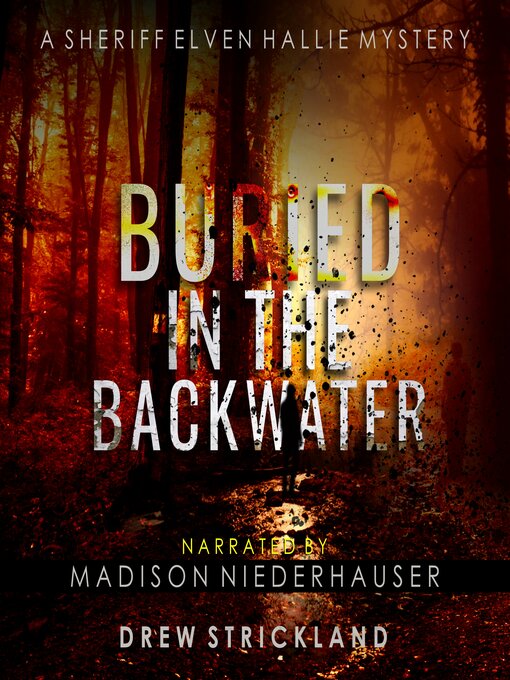 Title details for Buried in the Backwater by Drew Strickland - Wait list